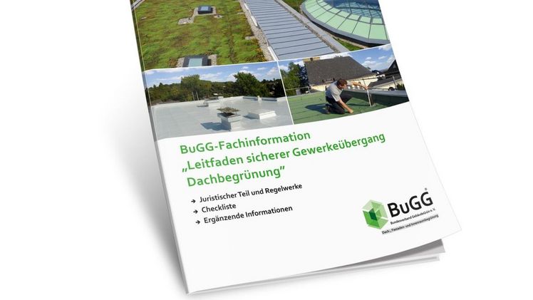 Die BuGG-Fachinformation „Leitfaden sicherer Gewerkeübergang Dachbegrünung“ ist endlich in Neufassung verfügbar! Bild: BuGG.