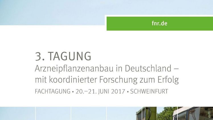 "Arzneipflanzenanbau in Deutschland – mit koordinierter Forschung zum Erfolg" 