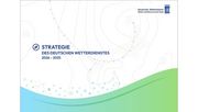 Der Deutsche Wetterdienst setzt mit seiner neuen Strategie weiterhin auf die Steigerung von Qualität und Wirksamkeit seiner Services. Grafik: DWD.