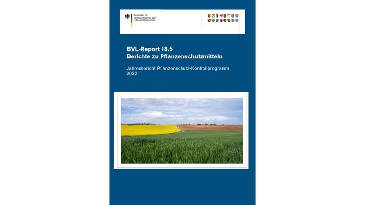 Jahresbericht 2022 des Pflanzenschutz-Kontrollprogramms. Bild: BVL.